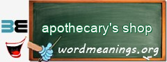 WordMeaning blackboard for apothecary's shop